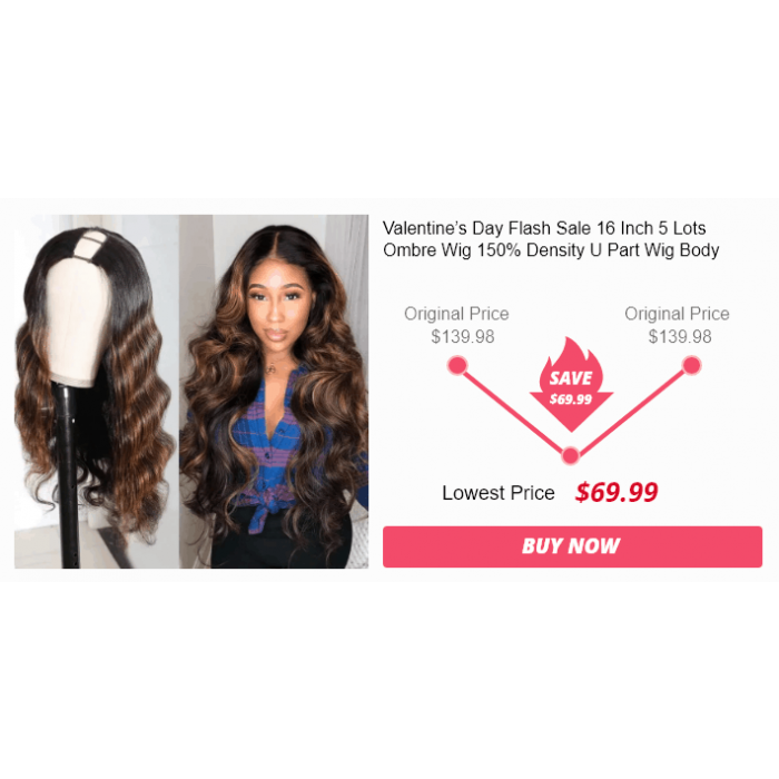 Valentine’s Day Flash Sale 16 Inch 5 Lots Ombre Wig 150% Density U Part Wig Body Wave 